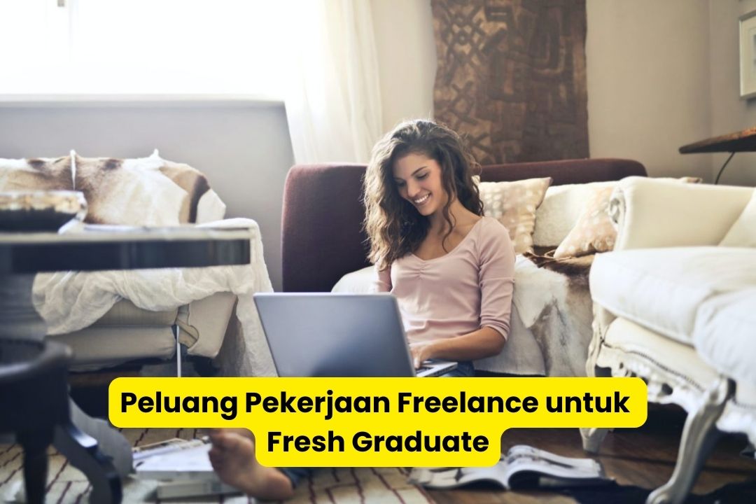 Cara Mendapatkan Pekerjaan Remote untuk Fresh Graduate Tanpa Pengalaman