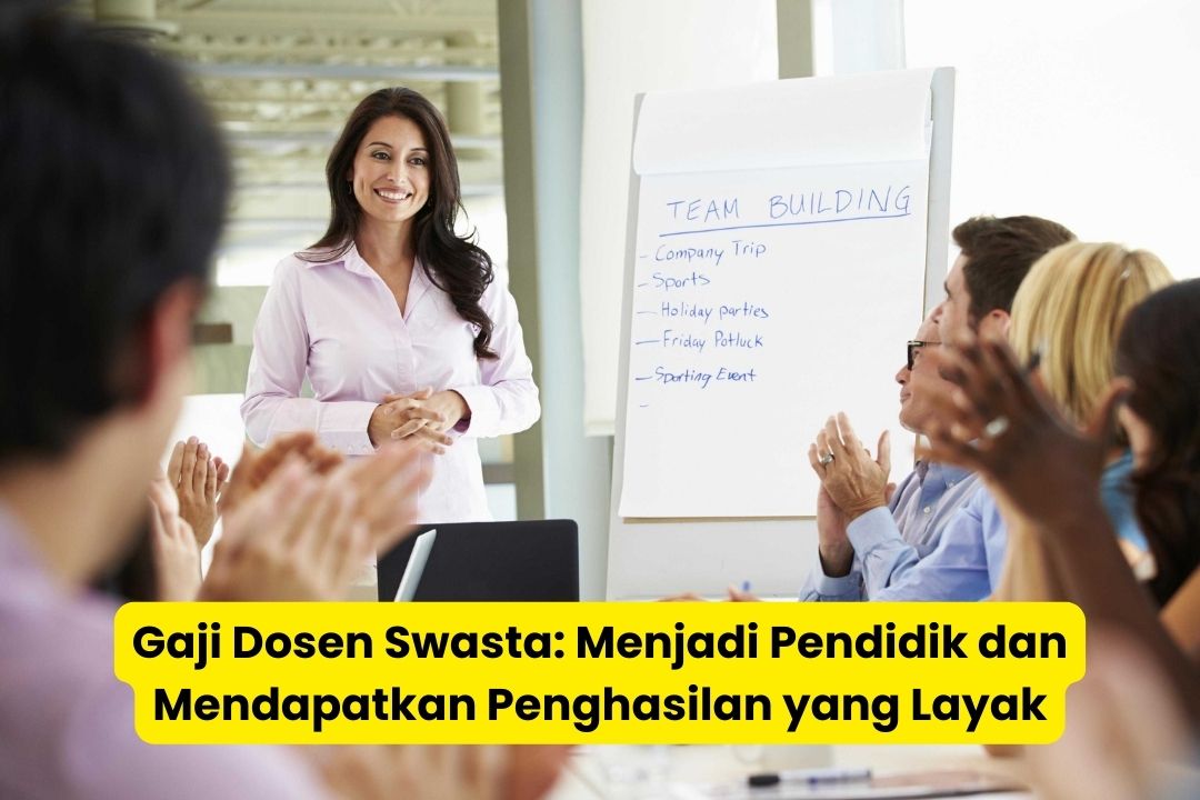 Gaji Dosen Swasta Menjadi Pendidik dan Mendapatkan Penghasilan yang Layak