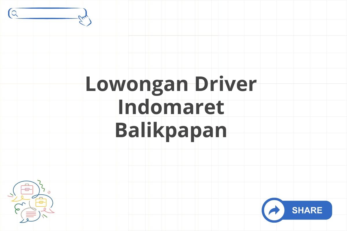 Lowongan Driver Indomaret Balikpapan