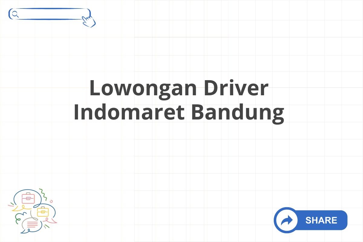 Lowongan Driver Indomaret Bandung