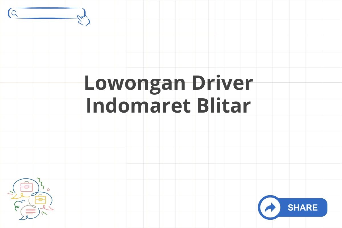 Lowongan Driver Indomaret Blitar