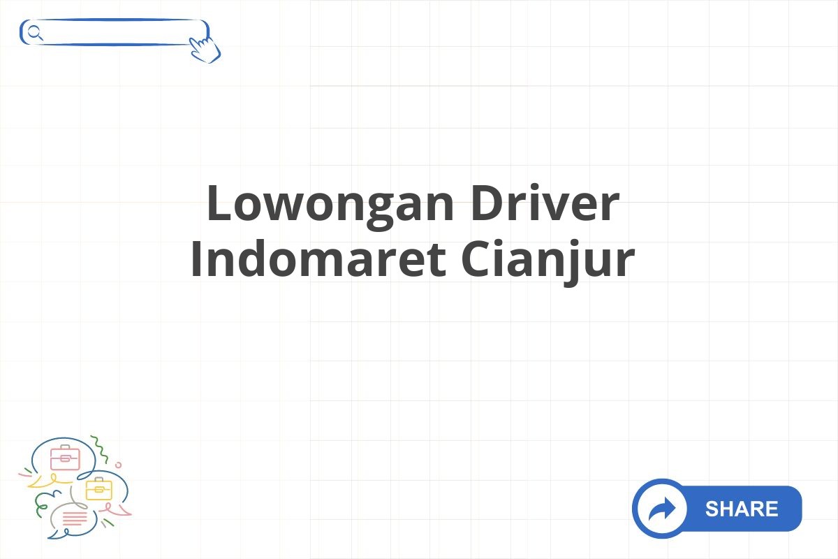 Lowongan Driver Indomaret Cianjur