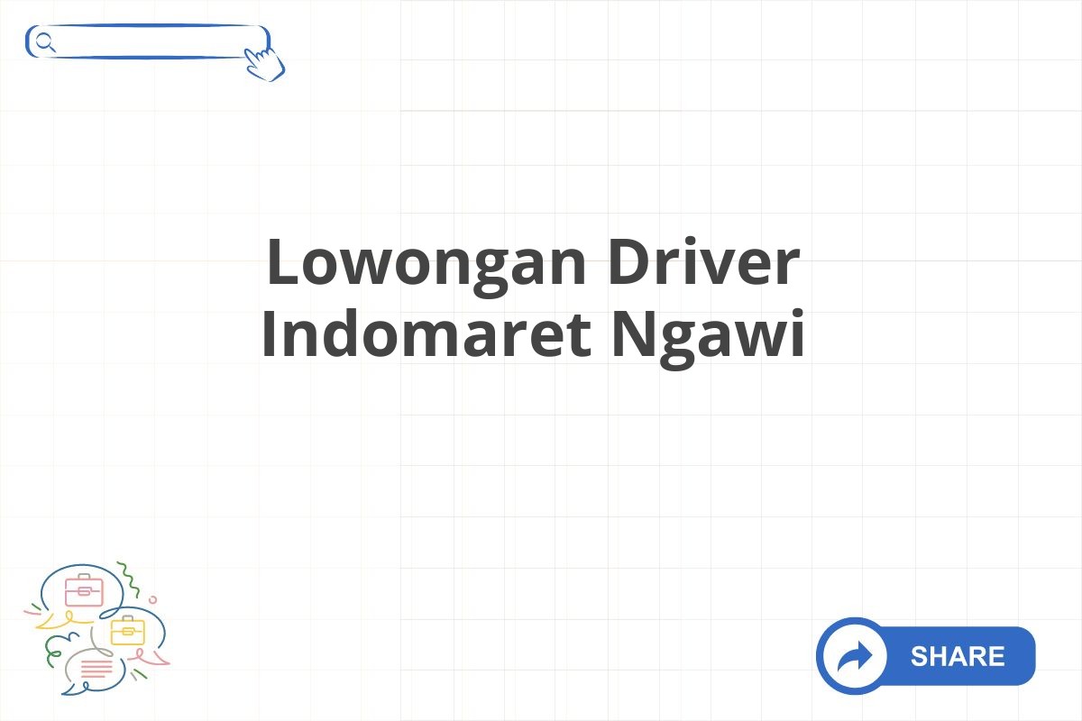 Lowongan Driver Indomaret Ngawi