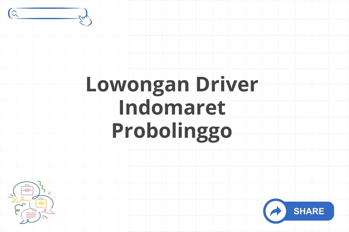 Lowongan Driver Indomaret Probolinggo